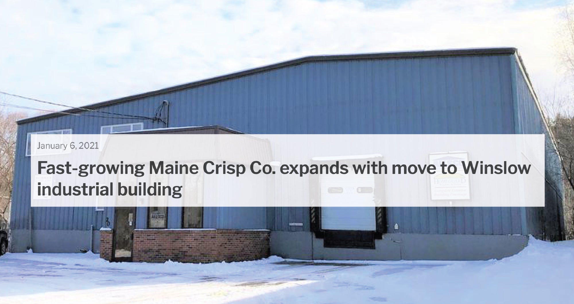 Fast-Growing Maine Crisp Co. Expands With Move to Winslow Industrial Building